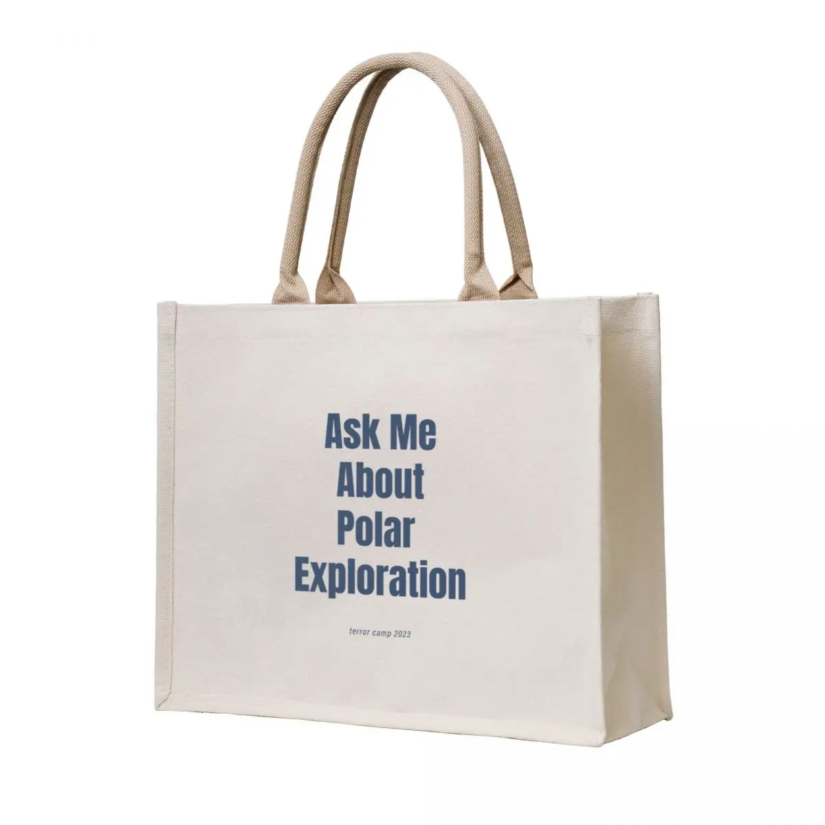 

Ask Me About Polar Exploration Tote Bag personalized tote Candy bags canvas tote supermarket folding bag