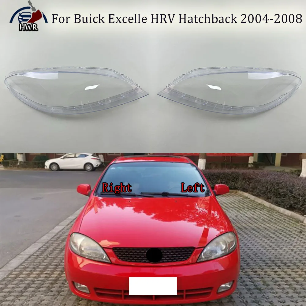 

For Buick Excelle HRV Hatchback 2004-2008 Headlamp Transparent Mask Cover Headlight Shell Plexiglass Replace Original Lens