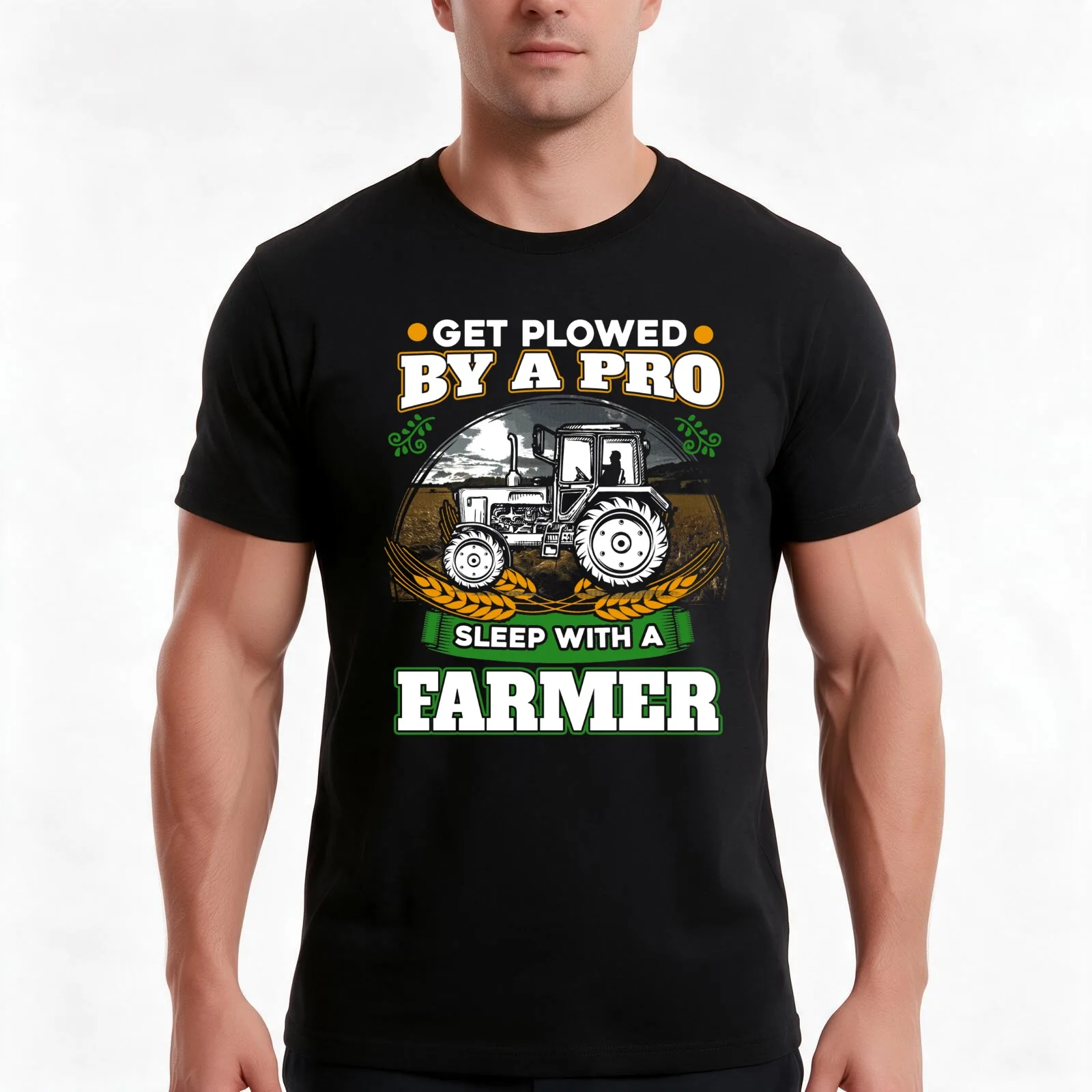 Get plowed by a pro sleep with a farmer - funny farmer T-Shirt, Summer Casual Cotton Tee, Oversized Streetwear Tops, 100% Cotton