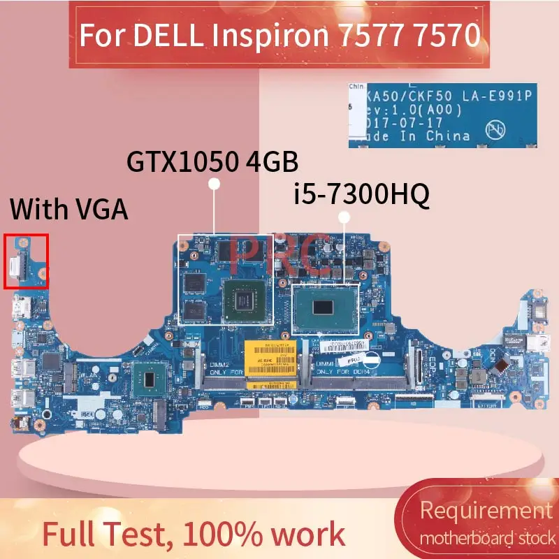 For DELL Inspiron 15 7577 7570 LA-E991P Laptop Motherboard I5 I7-7th Gen GTX1050/GTX1050Ti 4G CKA50/CKF50 Notebook Mainboard