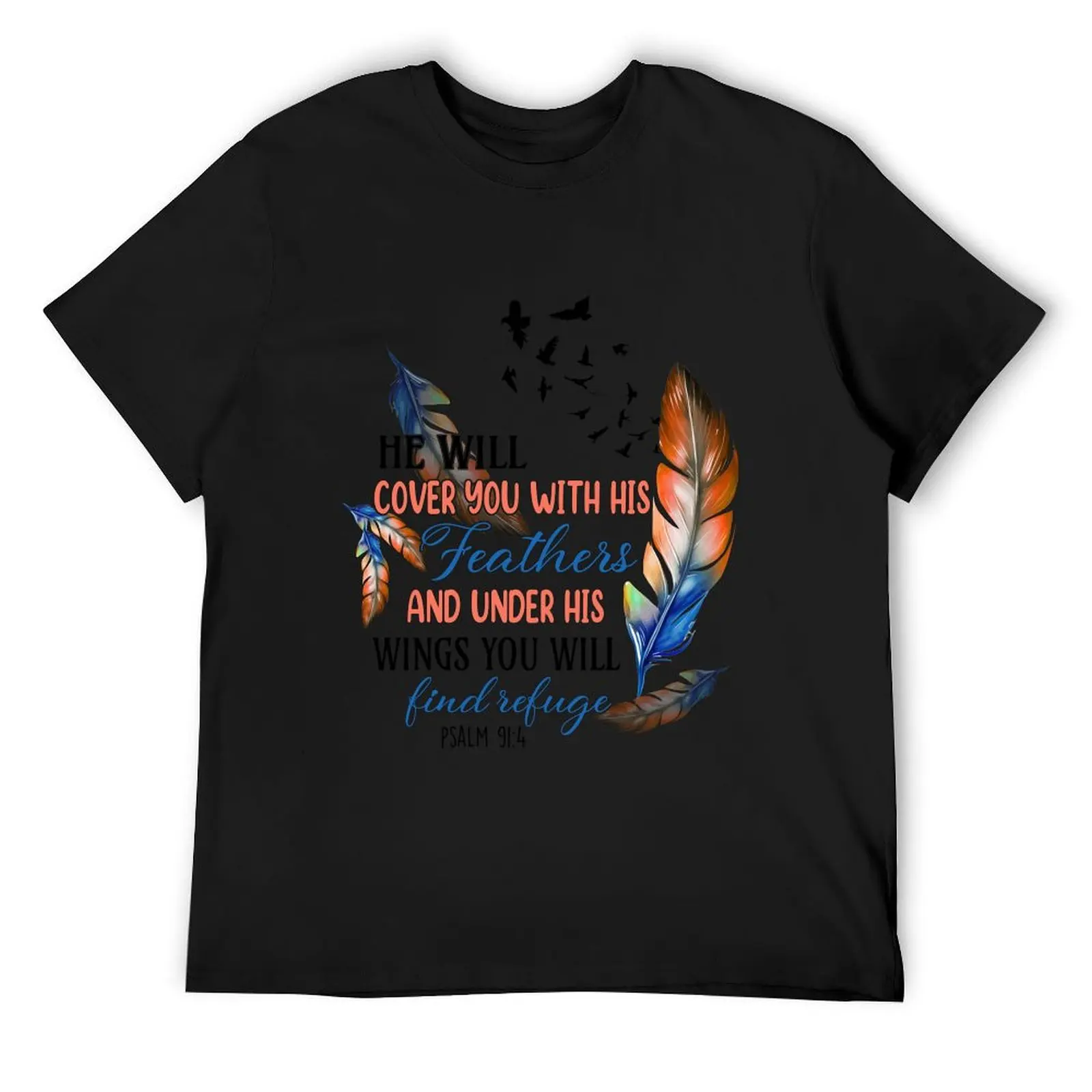 

Biblical Inspirations: Psalm 91:4 T-Shirt football t shirt kawaii clothes Luxury man compression shirt men