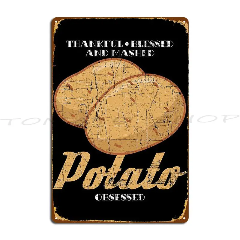 We Potatoes Weird Shaped Potatoes Anatomy of a good Metal Sign Kitchen Wall Decor Mural Club Character  Tin Sign Poster