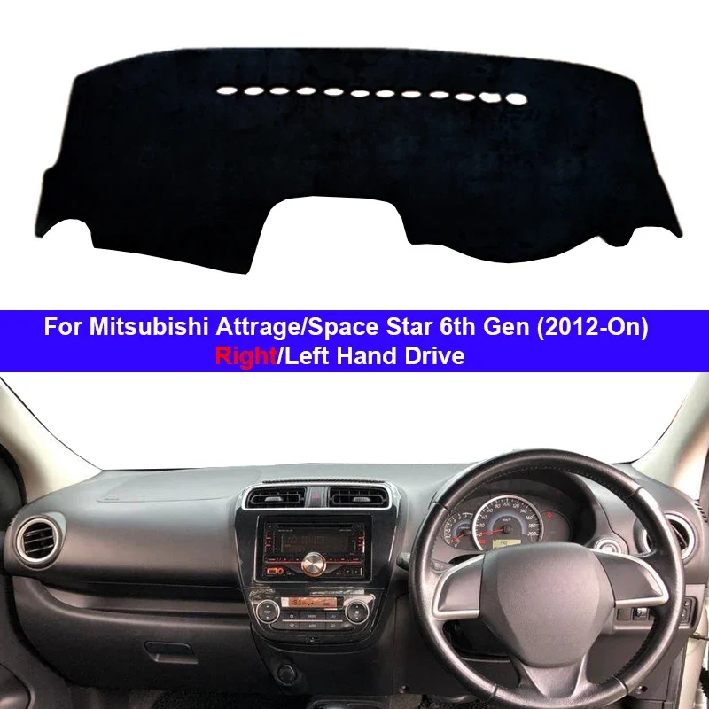 For Mitsubishi Attrage Space Star 2012- 2017 2018 2019 Car Protective Pad Dashboard Cover Silicone Non-Slip Mat Auto Sunshade