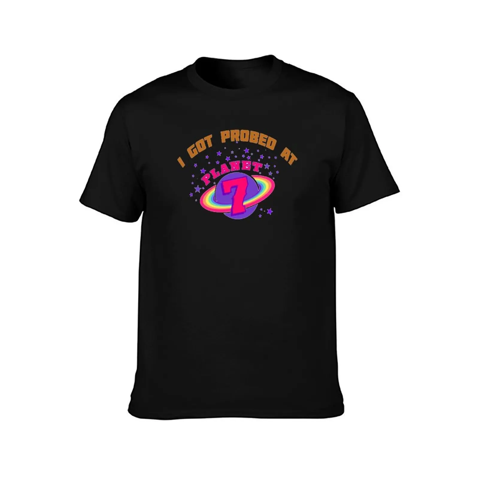 i got probed at planet 7 roswell new mexico T-Shirt Active Wear Sports for Men T-Shirt