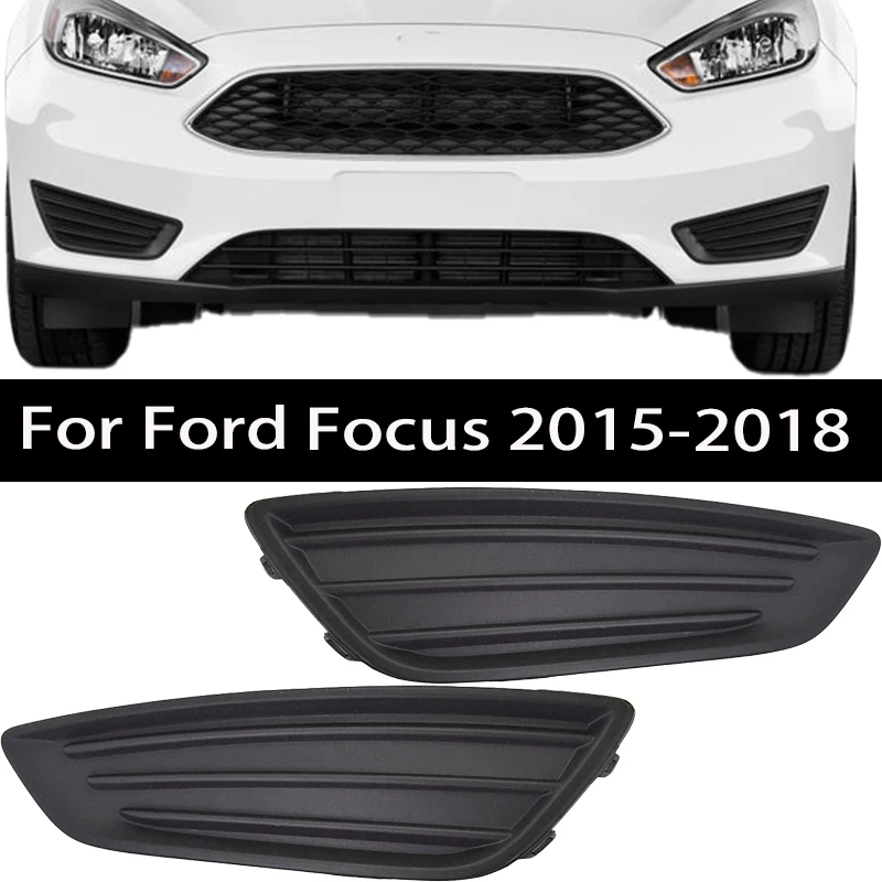 

Fog Light Frame Lamp Trim Grill Cover Under Front Bumper For Ford Focus 2015-2018 FO1038150 FO1039150