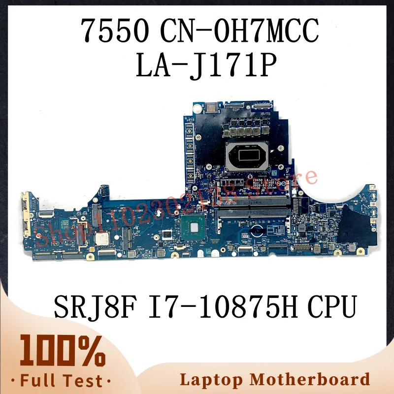 CN-0H7MCC 0H7MCC H7MCC W/ SRJ8F I7-10875H CPU Mainboard For DELL Precision 7550 Laptop Motherboard FDX50 LA-J171P 100% Tested OK