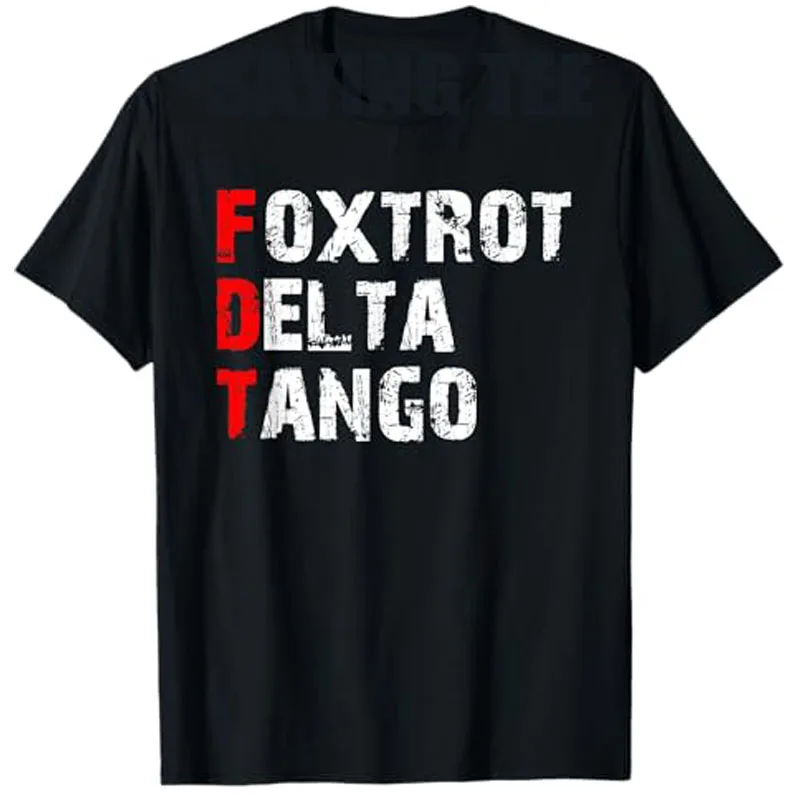 Foxtrots Delta Tangos Funny Foxtrots Delta Tangos T-Shirt Letters Printed Saying Tee Graphic Outfit Short Sleeve Blouses Y2k Top