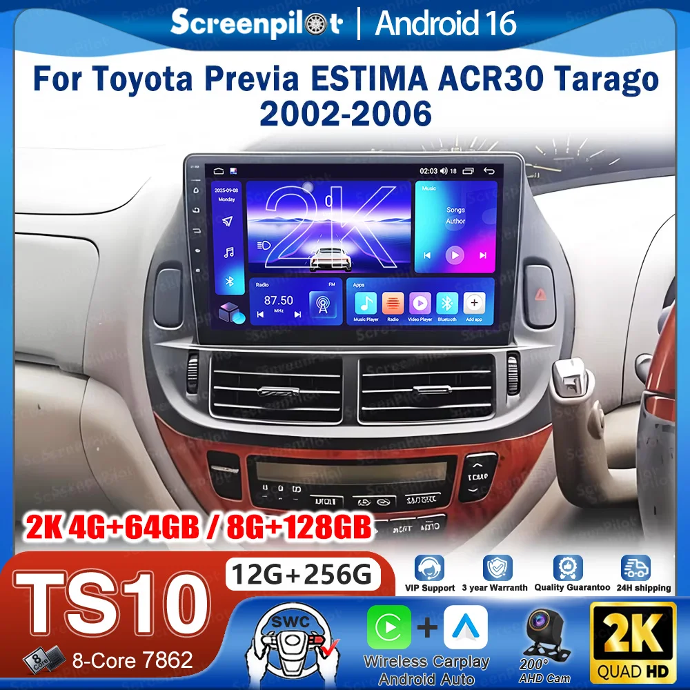 Android 16 Car Radio Stereo Head Unit For Toyota Previa ESTIMA ACR30 Tarago 2002-2006 Multimedia Video Player GPS Navigation DVR