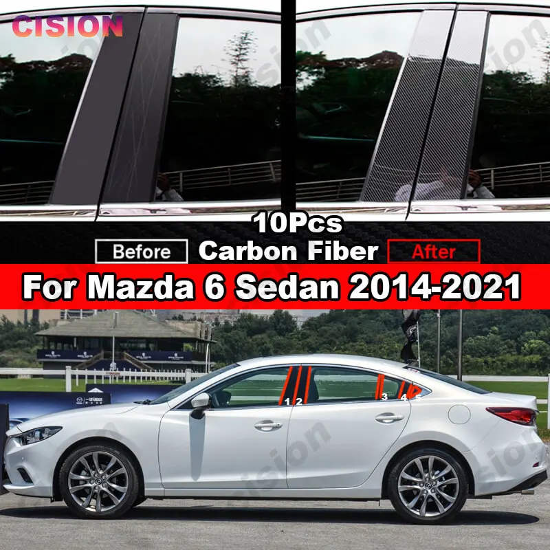 10x Mirror Effect Car Window Door Column B C Pillar Post Cover Trim Glossy Black PC Material Sticker for Mazda 6 Sedan 2014-2021