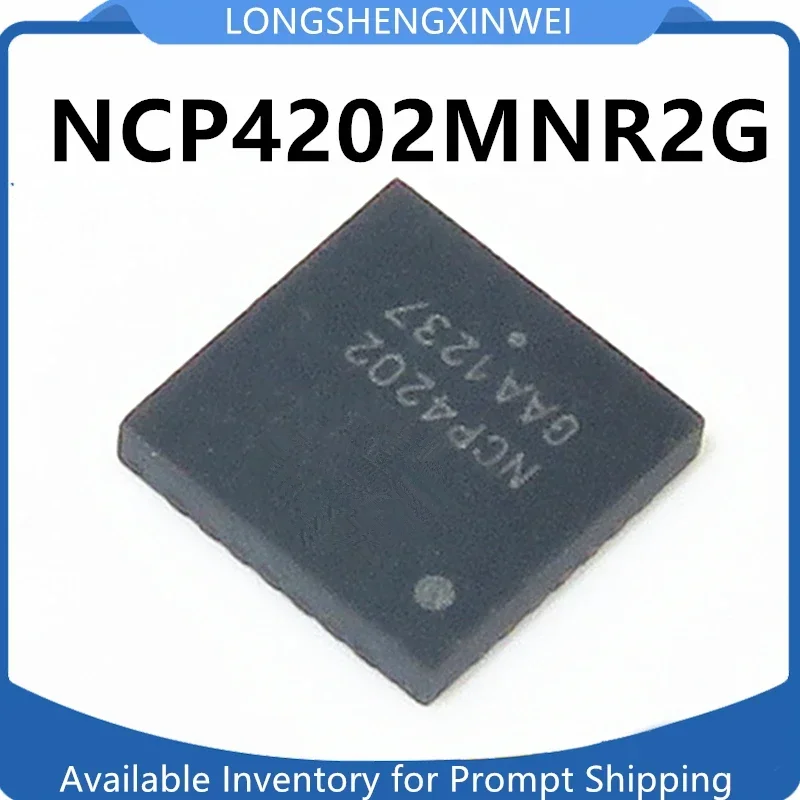 1PCS NCP4202MNR2G NCP4202 QFN28 New Original