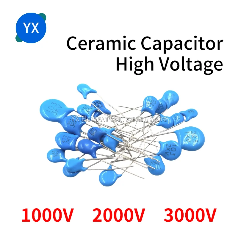 50PCS Ceramic Capacitor High Voltage 1000V 2000V 3000V 1NF 2.2NF 10NF 12PF 15PF 22PF 27PF 33PF 47PF 56PF 68PF 100PF 330PF 470PF
