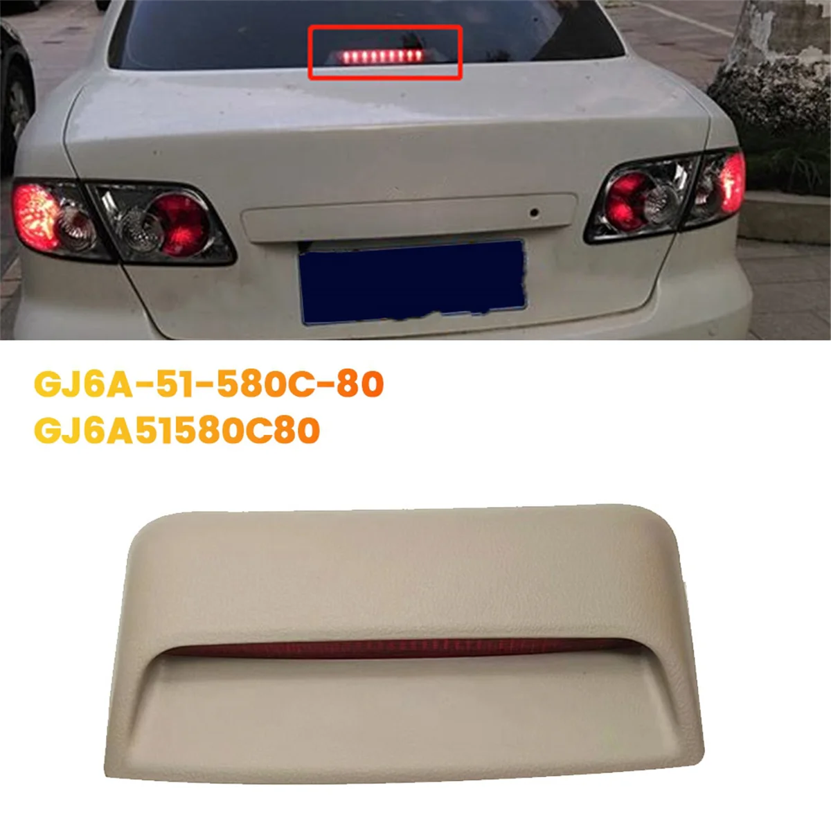 GJ6A-51-580C-80 Car Rear High Mount Parcel Shelf Brake Light for Mazda 6 2002-2008 GG 3RD Stop Lamp Assy