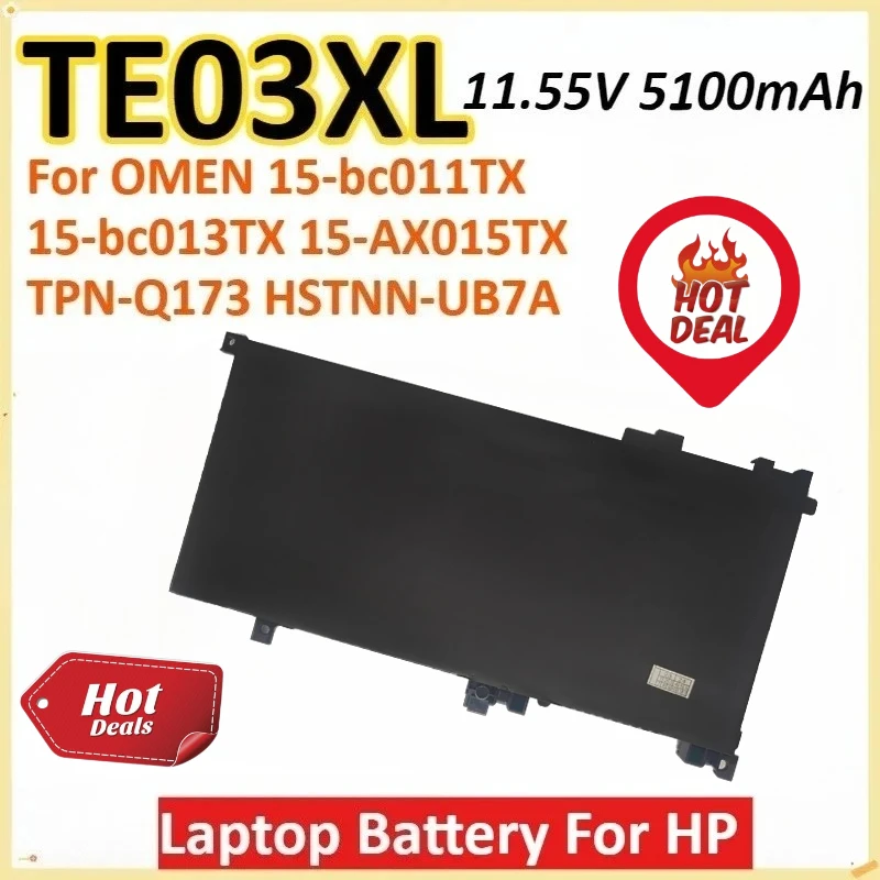 

New TE03XL 11.55V 5100mAh For HP OMEN 15-bc012TX 15-bc011TX 15-AX015TX AX017TX 15-bc013TX TPN-Q173 HSTNN-UB7A Laptop Battery