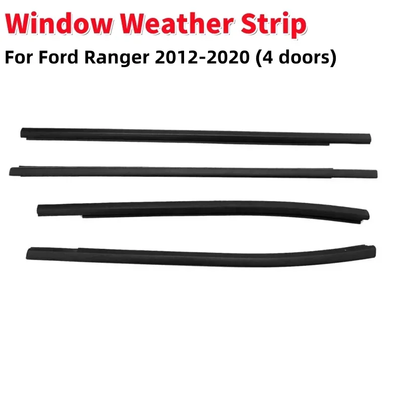 

4Pcs Car Window Weather Strip Moulding Trim Seal Belt for Ford Ranger 2012-2020 (4 doors)