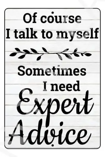 بالطبع أنا أتحدث مع نفسي، علامة مضحكة، ألومنيوم مقاوم للطقس - ألومنيوم