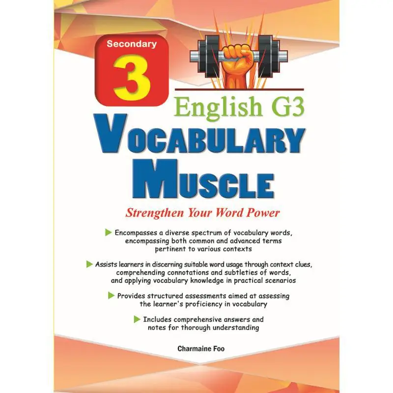

Вторичный 3-й английский словарный блок G3 MUSCLE Укрепляет ваше слово Power CPD Сингапурские образовательные услуги Pte Ltd 9789815135770