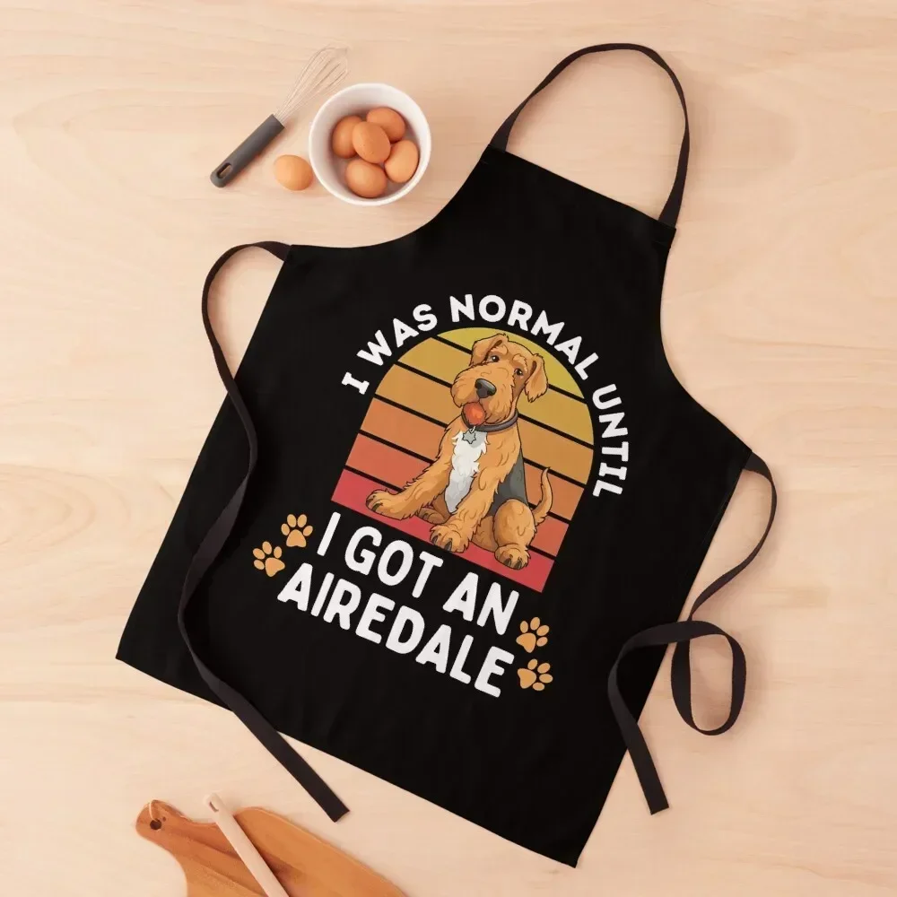 

I was normal until I got an airedale Apron household woman Kitchen Special Accessories For Kitchen Women For Man Haircut Apron