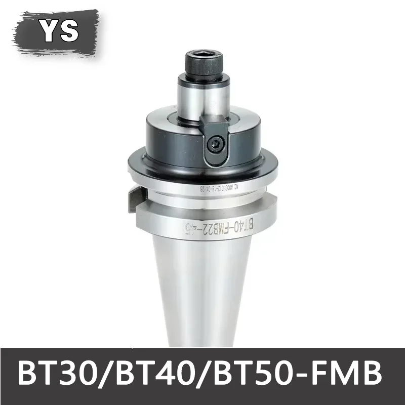 

YS BT FMB BT30 FMB FMB22 FMB27 FMB32 Tool Holder 45L 60L 100L CNC Tool Holder 300R 400R Lathe Face Milling Cutter Tool Holde