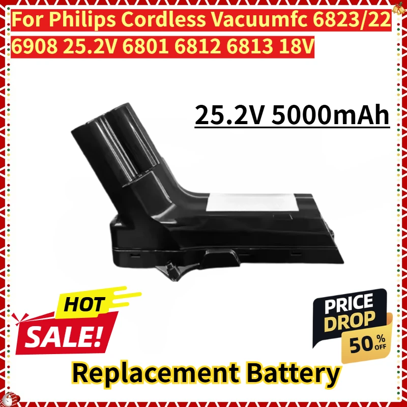 

For Philips Cordless Vacuumfc 6823/22 6908 25.2V 6801 6812 6813 18V Digital products New Replacement Battery 25.2V 5000mAh