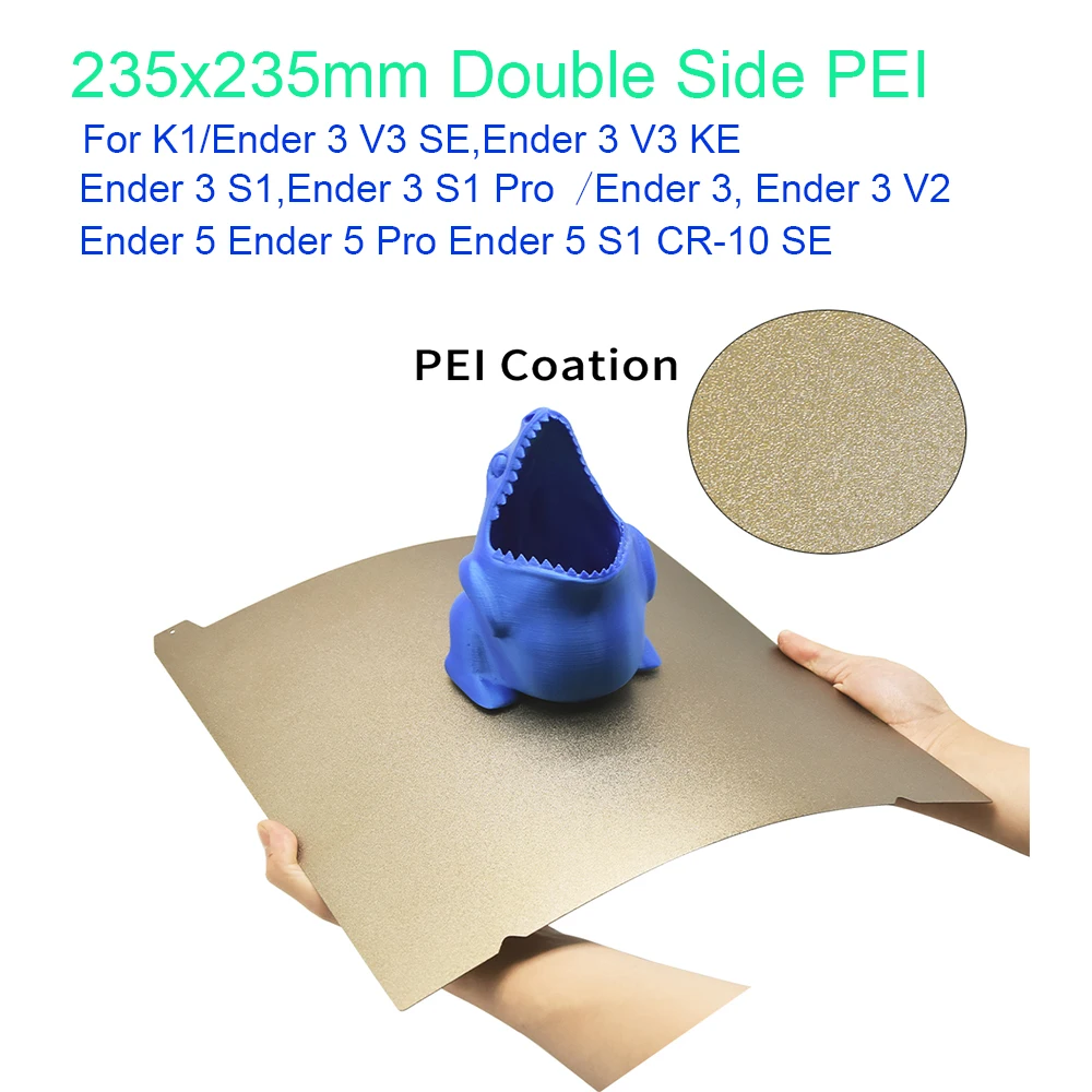 

Wholesale 235*235mm Double PEI Build Plate Fit Ender-3 S1,S1 Pro/Ender 3 V3 SE/ Ender3 v3 ke,Ender5 S1 3D Printer Dropshipper