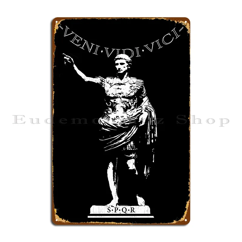 Veni Vidi Vici Metal Plaque Garage Club Cinema Design Cinema Tin Sign Poster