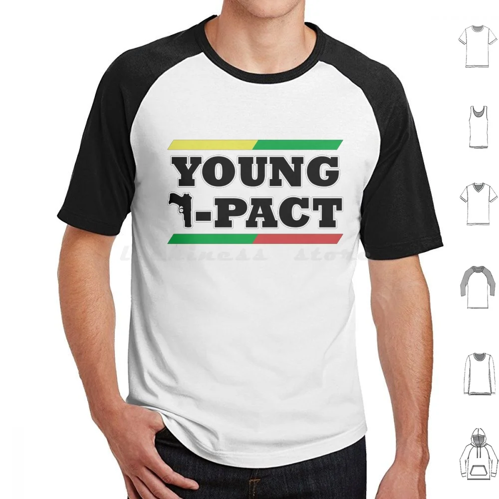 Young 1 Pact T Shirt Cotton Men Women Diy Print Young 1 Pact V Yvick Rap Young Impact Mvp Inspiration Mr V Quote Even Mr V For