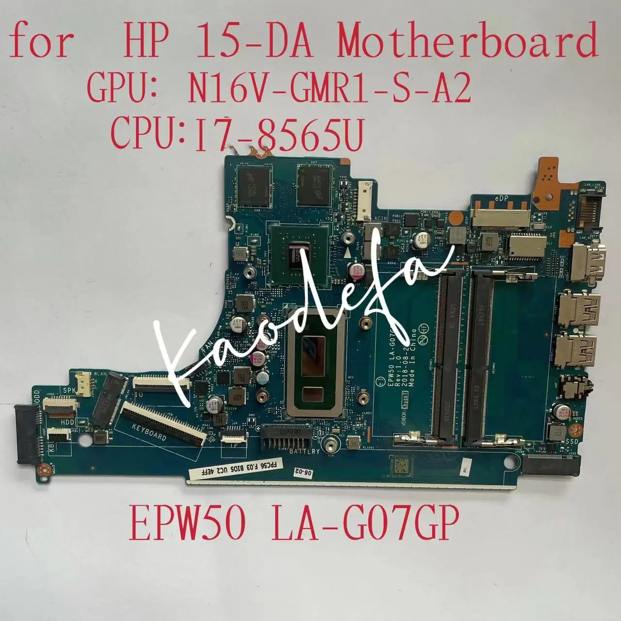 LA-G07GP EPW50 para ordenador portátil HP 15-DA, placa base CPU: I7-8565U GPU:N16V-GMR1-S-A2 DDR4 100%, prueba Ok