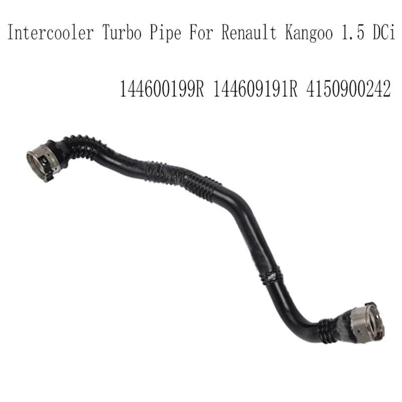 

Intercooler Turbo Pipe Cooling Hose For Renault Kangoo 1.5 Dci 144600199R 144609191R 4150900242-A73X