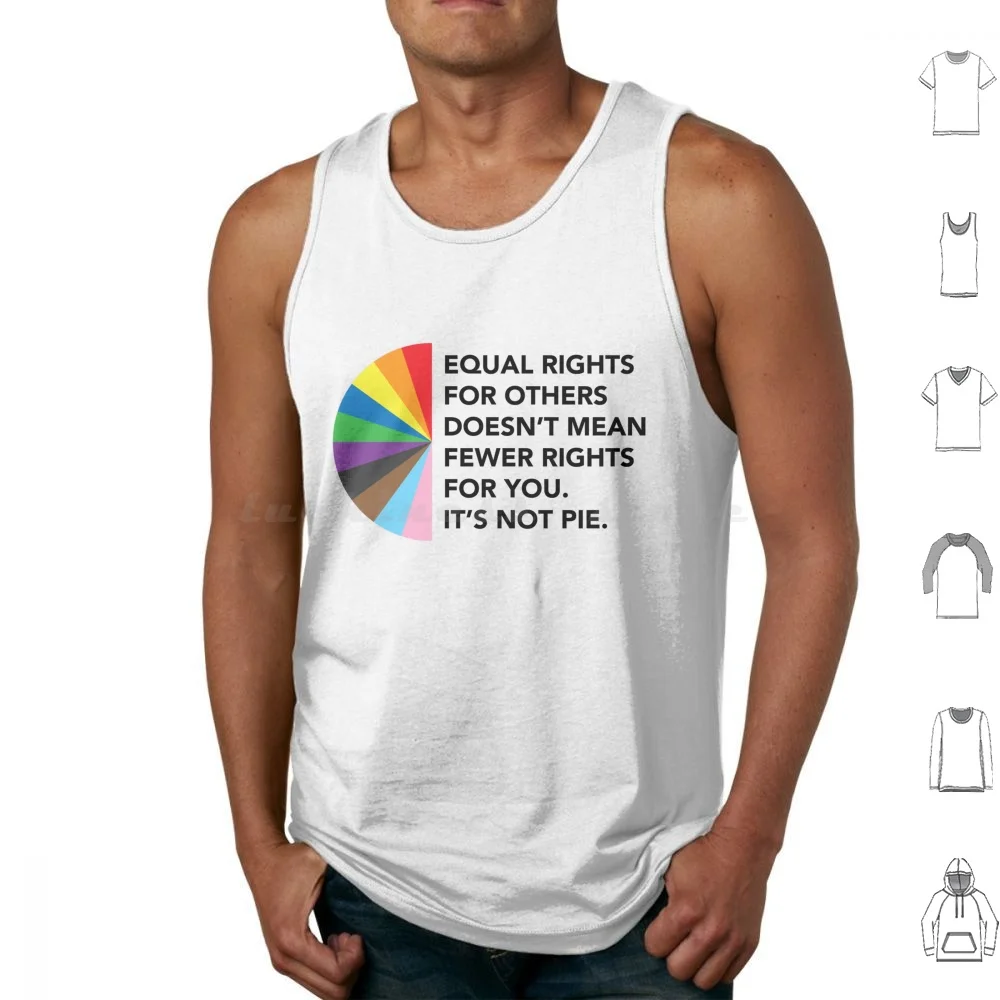 Derechos iguales para los demás # 39; El significado de la letra T es que hay menos derechos para usted. It& # 39; No es un pastel. Camisetas sin mangas tipo chaleco Drag Queen