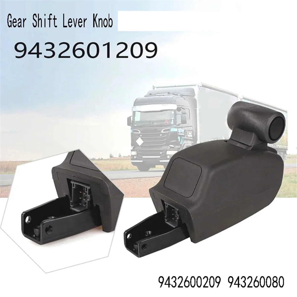 Transmission Gear Shift Lever Knob Control Unit for Mercedes-Benz Actros Truck Bus 9432601209 9432600209 943260080