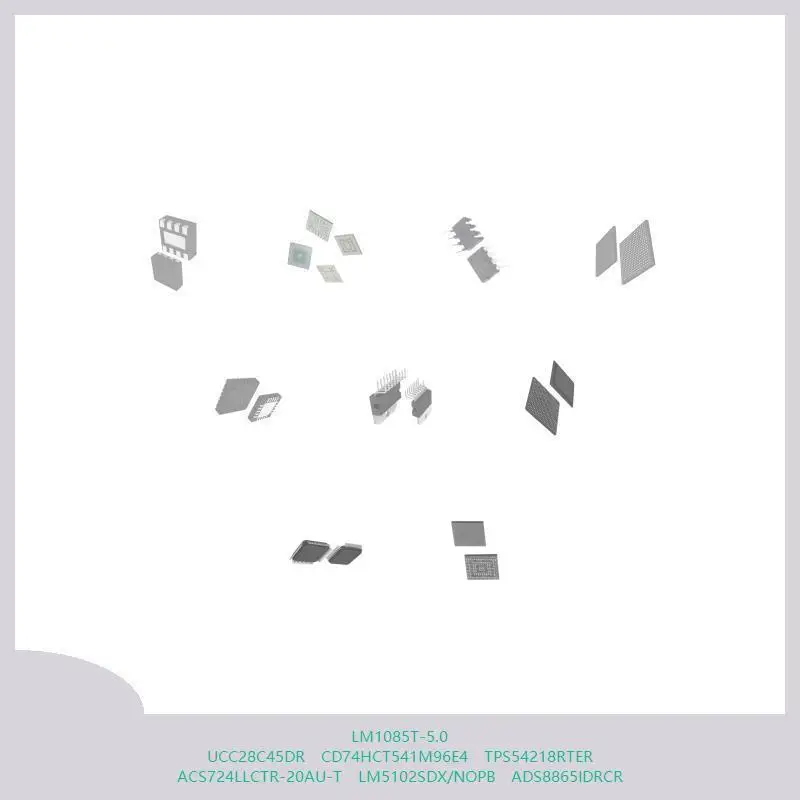

LM1085T-5.0 UCC28C45DR CD74HCT541M96E4 TPS54218RTER ACS724LLCTR-20AU-T LM5102SDX/NOPB ADS8865IDRCR