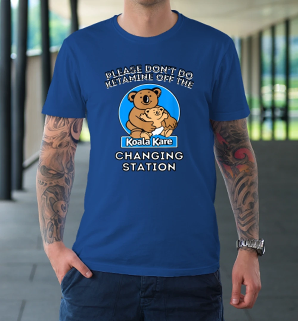 Please Don't Do Ketamine Off The Koala Kare Changing Station Mens T Shirt  New Top Tees Tee Shirt Homme Tshirts for Men 80437