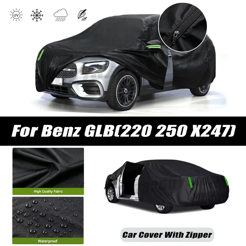 For Benz GLB(220 250 X247) Car Covers Outdoor Waterproof Sun Rain Snow Protection UV Car Zipper Design Car Cover Accessories