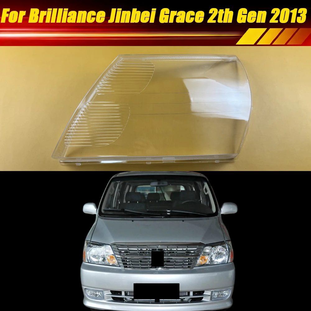 

For Brilliance Jinbei Grace 2th Gen 2013 Headlight Cover Lens Headlamp Lamp Shell Housing Replace Original Lampshade Plexiglass