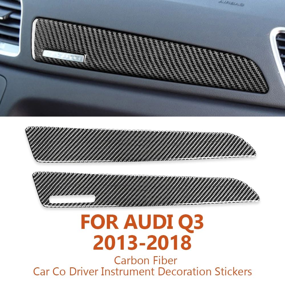 

For Audi Q3 2013-2018 Anti-Scratch Handwork Carbon Fiber Car Co Driver Instrument Decoration Stickers Auto Interior Accessories