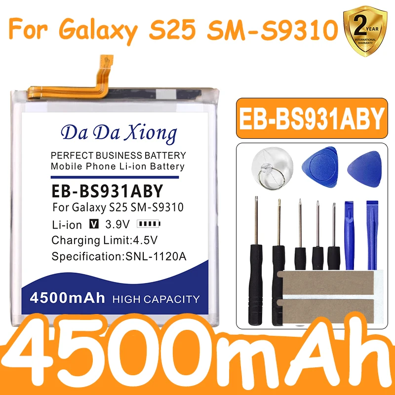 

DaDaXiong New High Quality Battery EB-BS931ABY 4500mAh For Galaxy S25 Phone Batteries + Fress Tools
