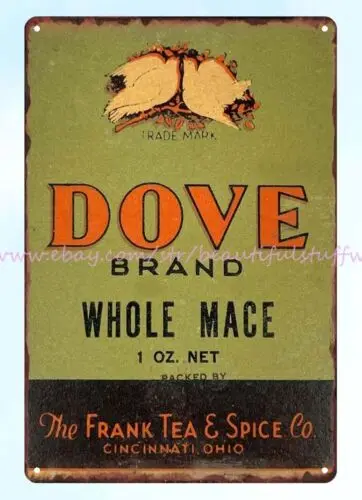 Dove Brand Spice Whole Frank Tea Spice Co Cincinnati Ohio metal tin sign