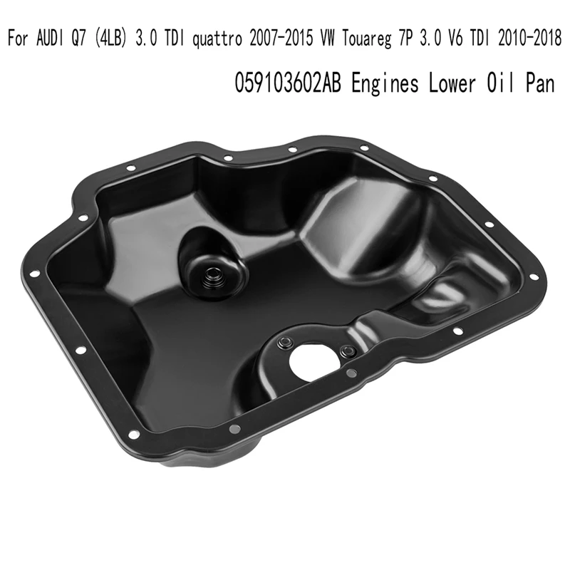 059103602AB Engines Lower Oil Pan For  Q7 (4LB) 3.0 TDI Quattro 2007-2015 For VW Touareg 7P 3.0 V6 TDI 2010-2018 Replacement