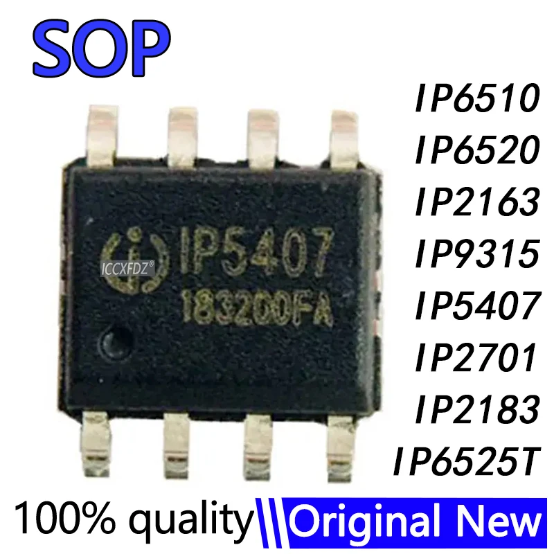 10Pcs/Lot New IP2183 IP2701 IP5407 IP9315 IP2163 IP6520 IP6525T IP6510 2183 5407 6503S 6510 6520 IP6525T 9315 SOP-8 IC In Stock