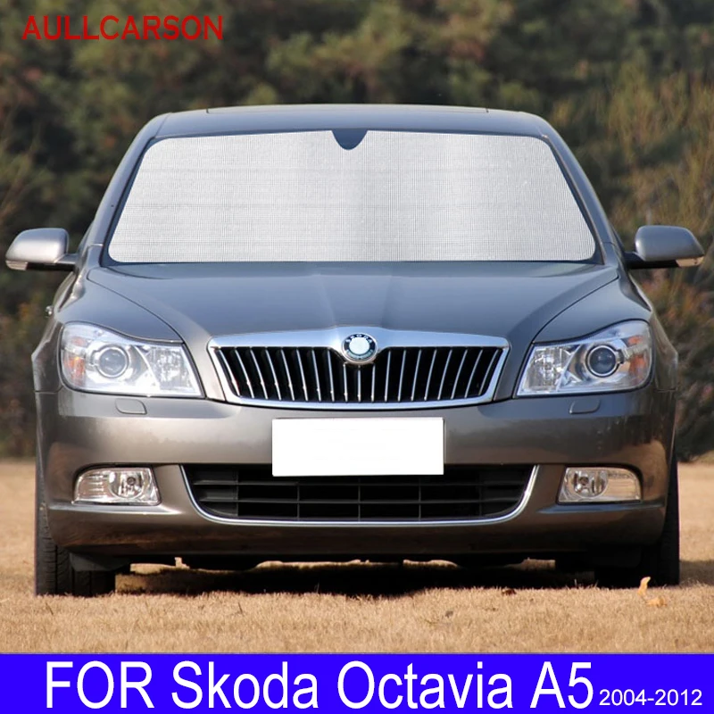 FOR Skoda Octavia A5 MK2 2004 2012 Sunshades UV Protection Curtain Sun Shade Visor Front Windshield Protector Car Accessories