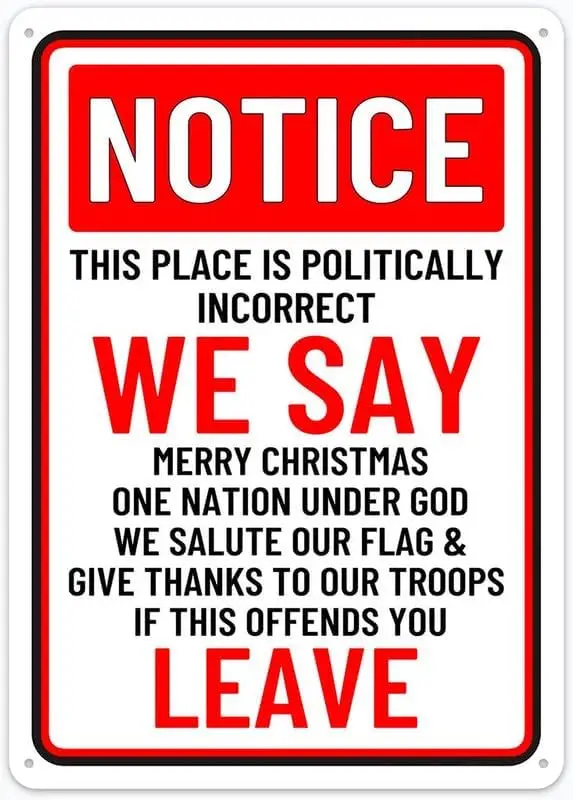 This Place Is Politically Incorrect We Say Merry Christmas Sign Rustic Metal Tin Sign Home Outdoor Art Wall Decorations For Cafe