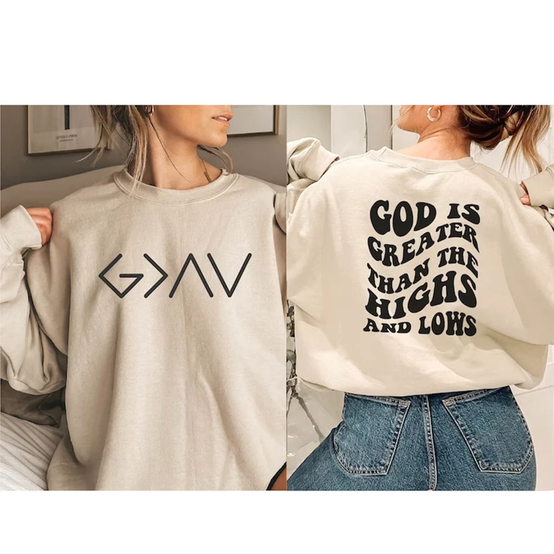 God Is Greater Sweatshirt Christian Sweater Religious Hoodies Christian Gift Faith Pullover Women Long Sleeve Sweatshirts Hoodie