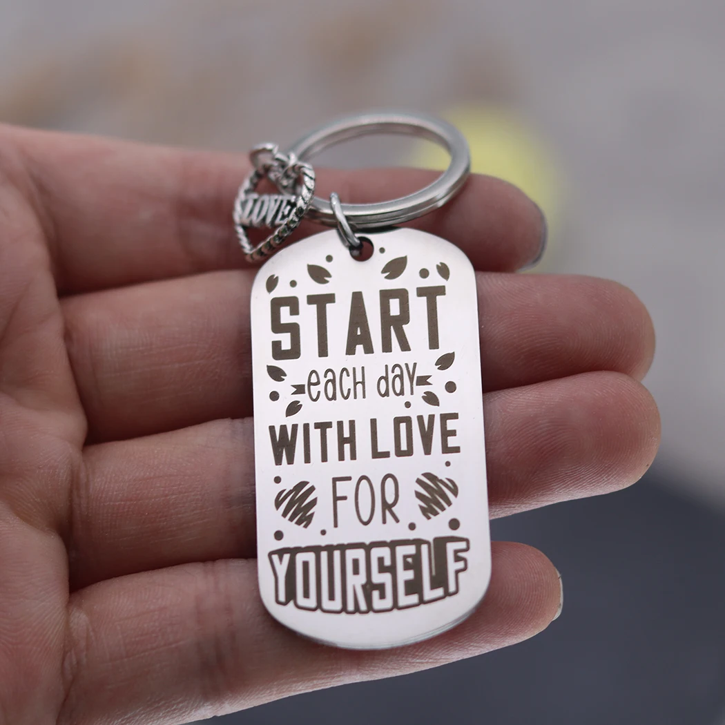 Stainless Steel Keychain Personalize Scrawl start each day with love for yourself Laser Engraved Letter Love Heart Pendant