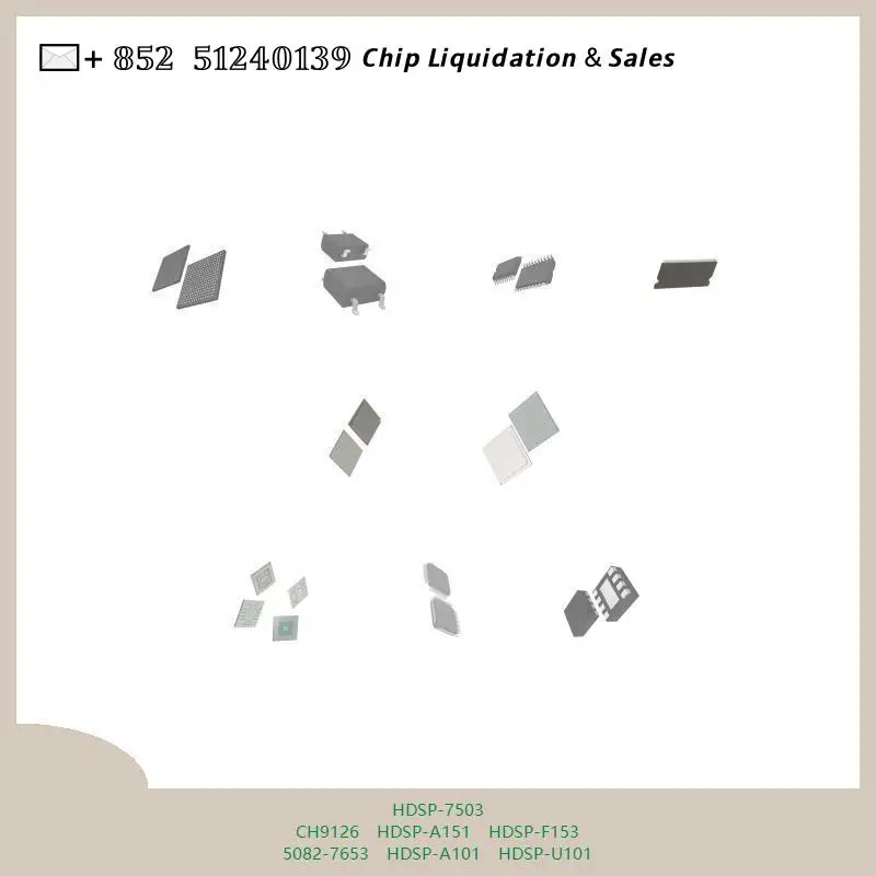 chip chip Integrated circuit chip MCU chip HDSP-7503 CH9126 HDSP-A151 HDSP-F153 5082-7653 HDSP-A101 HDSP-U101