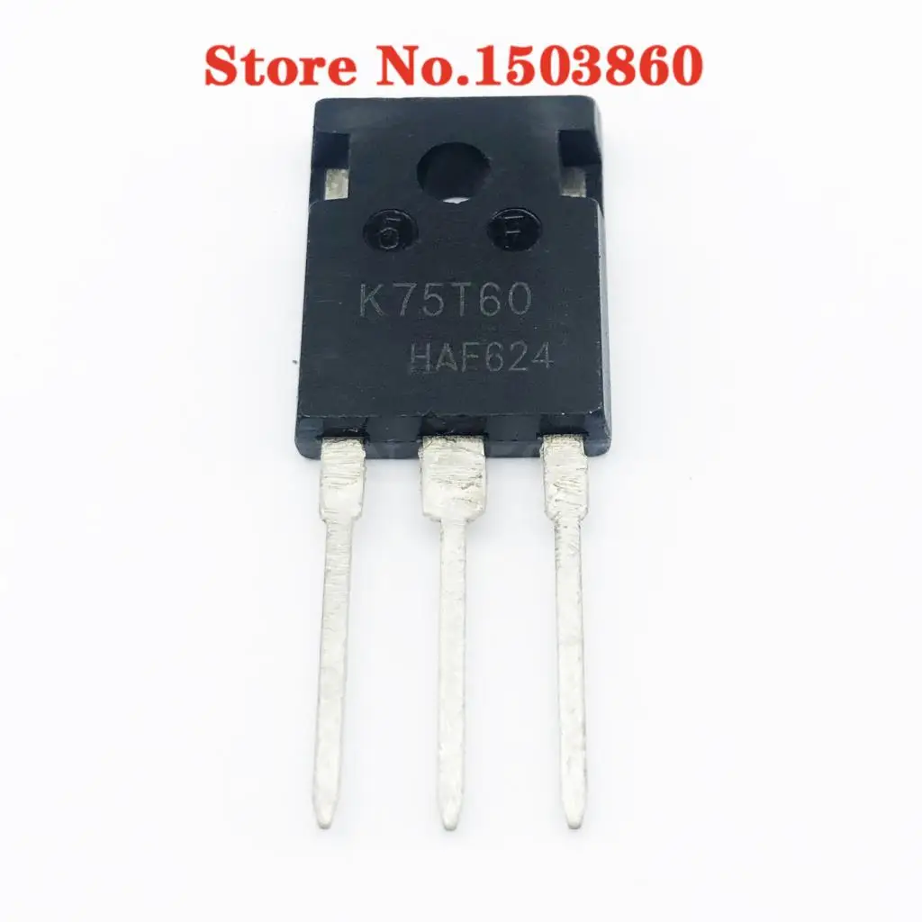 5pcs/lot IKW75N60T K75T60 G75T60 K75T60A  TO-3P new Original In Stock