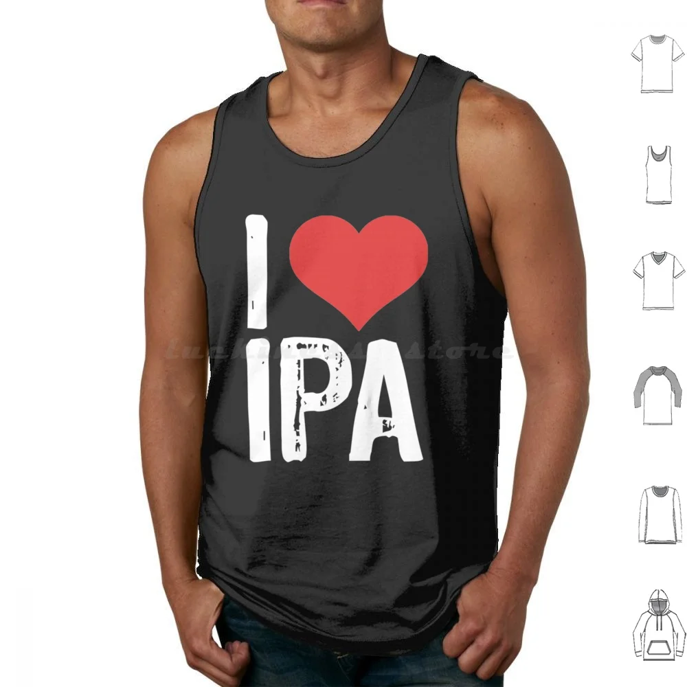 I Love Ipa Tank Top…