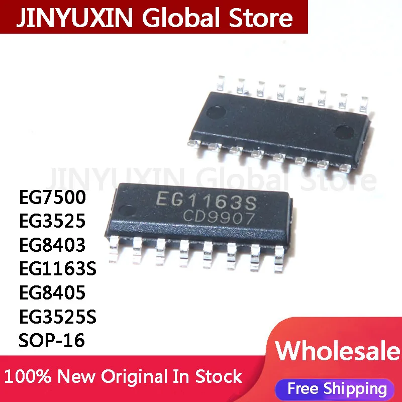 10Pcs EG7500 EG3525 EG8403 EG1163S EG8405 EG3525S SOP-16 IC In Stock Wholesale