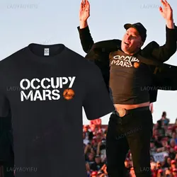 Elon Musk's Graphic T Shirts Man Occupy Mars Game High Quality Cotton T Shirt Summer Street Fashion Streetwear Outdoor Tops
