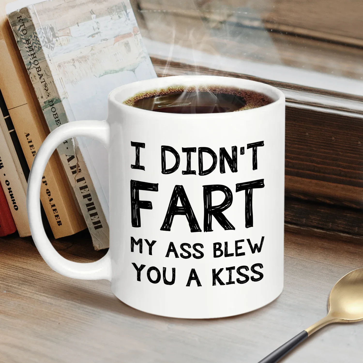 I Didn't Fart My Ass Blew You a Kiss 320ml Ceramic Coffee Mugs - Funny, Sarcasm, Sarcastic, Motivational gifts