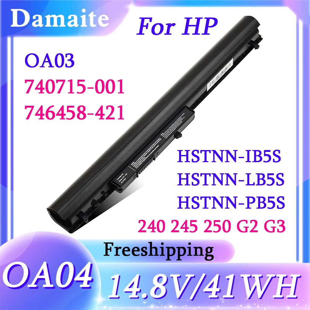 

OA04 746641-001 Battery for HP 740715-001 15-R029WM 15-R052NR 15-R015DX 15-G020DX 15-R137WM 15-D035DX 250 G3 15-D020DX